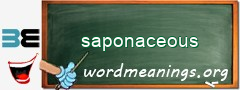 WordMeaning blackboard for saponaceous